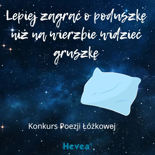 Hevea Konkurs Poezji Łóżkowej